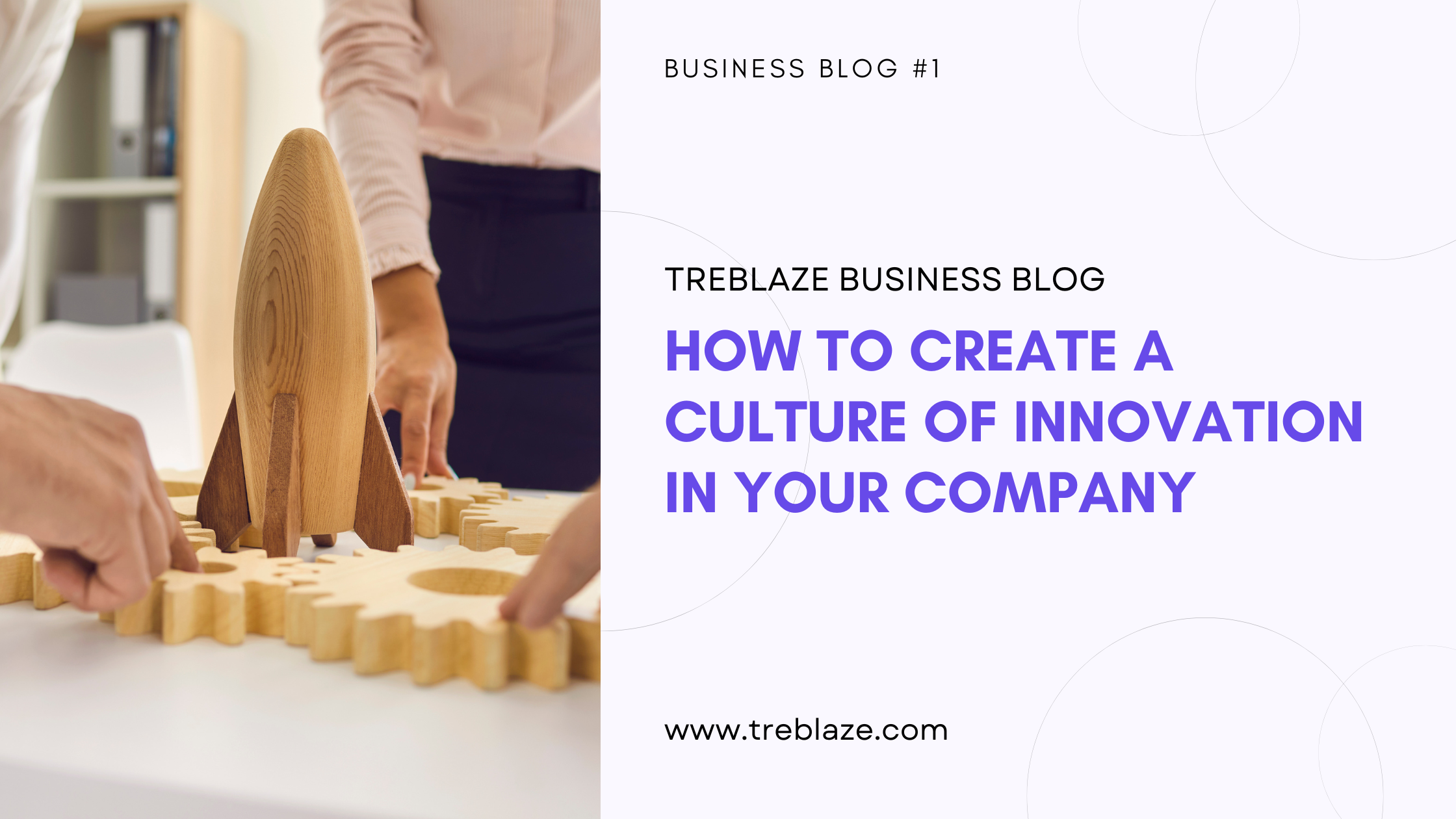 How to Create a Culture of Innovation in Your Company