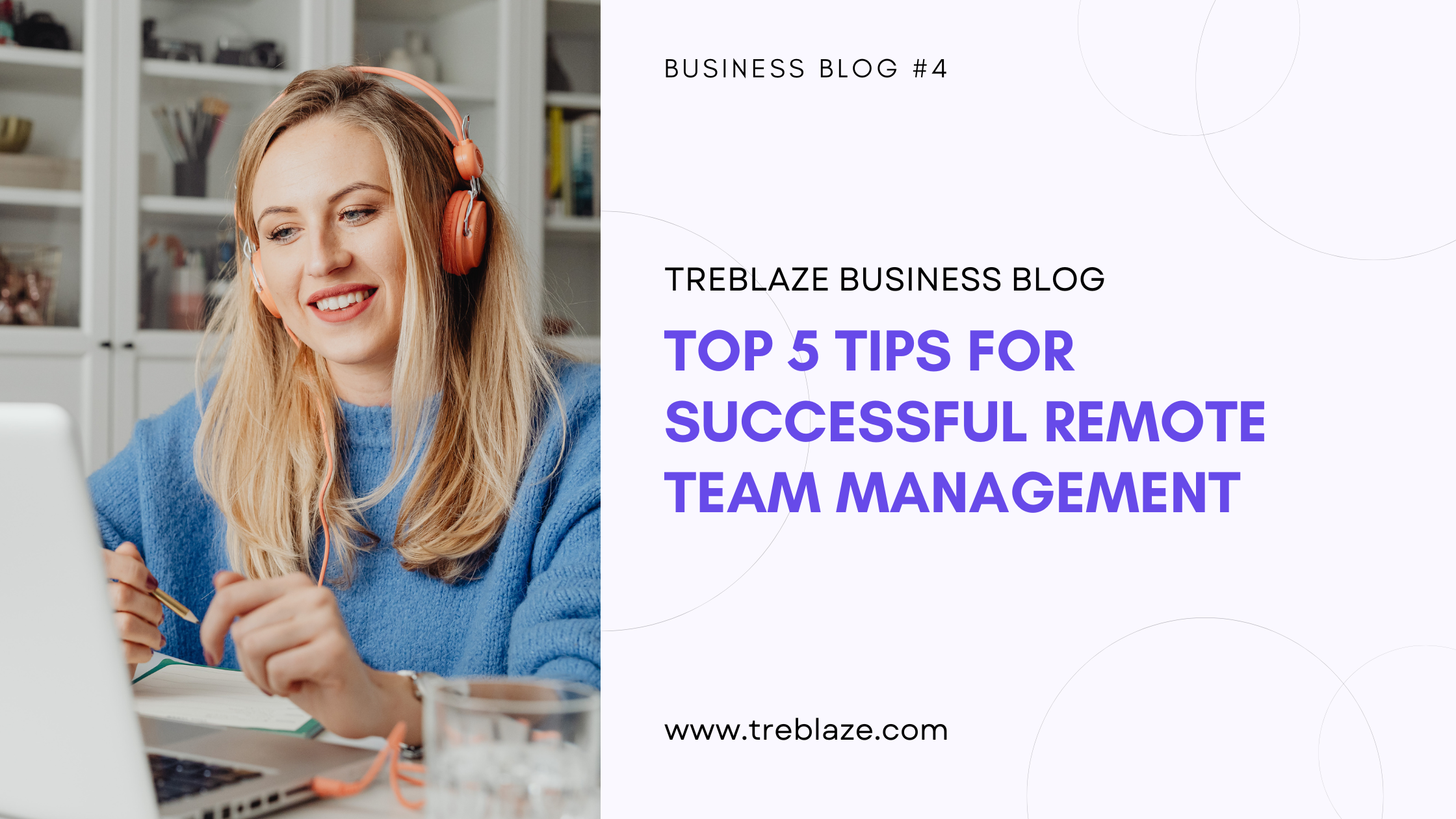 Top 5 Tips for Successful Remote Team Management